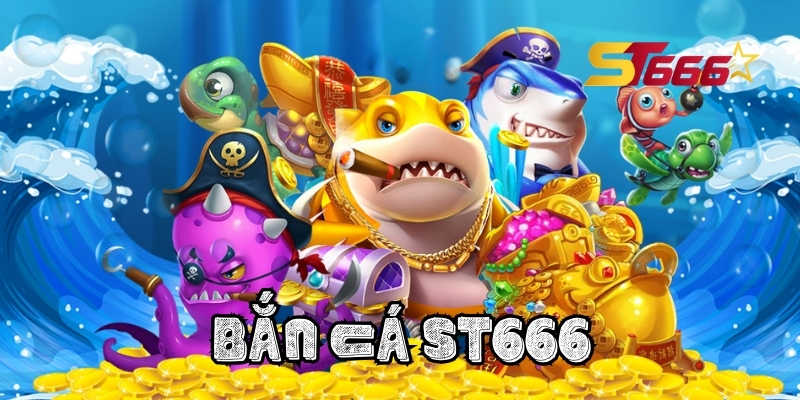 ban ca st666 1